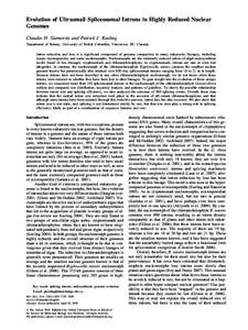 Evolution of Ultrasmall Spliceosomal Introns in Highly Reduced Nuclear Genomes Claudio H. Slamovits and Patrick J. Keeling Department of Botany, University of British Columbia, Vancouver, BC, Canada Intron reduction and 