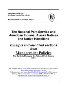 National Park Service U.S. Department of the Interior American Indian Liaison Office  The National Park Service and