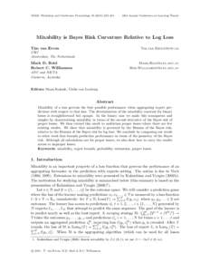 JMLR: Workshop and Conference Proceedings–251  24th Annual Conference on Learning Theory Mixability is Bayes Risk Curvature Relative to Log Loss Tim van Erven