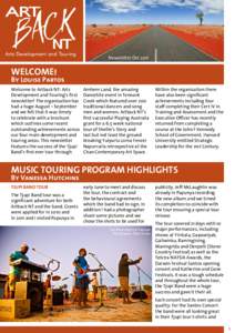 Newsletter OctWelcome! By Louise Partos Welcome to Artback NT: Arts