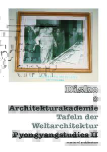 Disko  9 Architekturakademie Tafeln der Weltarchitektur