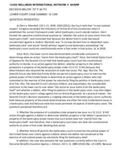 [removed]WELLNESS INTERNATIONAL NETWORK V. SHARIF DECISION BELOW: 727 F.3d 751 LOWER COURT CASE NUMBER: [removed]QUESTION PRESENTED:  In Stern v. Marshall, 131 S. Ct. 2594, [removed]), the Court held that 