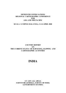 FIFTEENTH UNITED NATIONS REGIONAL CARTOGRAPHIC CONFERENCE FOR ASIA AND THE PACIFIC KUALA LUMPUR (MALAYSIA), 11-14 APRIL 2000