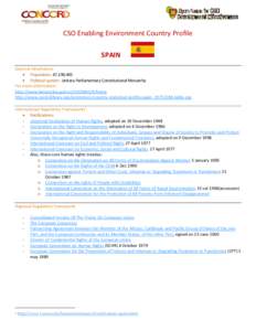 CSO Enabling Environment Country Profile SPAIN General Information  Population: 47,190,493  Political system: Unitary Parliamentary Constitutional Monarchy For more information: