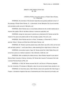 Filed for intro on[removed]SENATE JOINT RESOLUTION 7023 By Kyle  A RESOLUTION to honor the memory of Robert Glenn Raines,