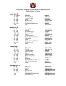 2014 Auburn University Summer Marching Leadership Camp Section Leader Schedule Sunday June 15 • • •