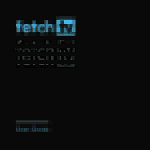 Fetch TV User Guide  User Guide 1