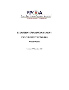 STANDARD TENDERING DOCUMENT PROCUREMENT OF WORKS Small Works Version: 19th December 2009