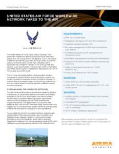 Aruba Case Study  United States Air Force United States Air Force Worldwide Network Takes to the Air