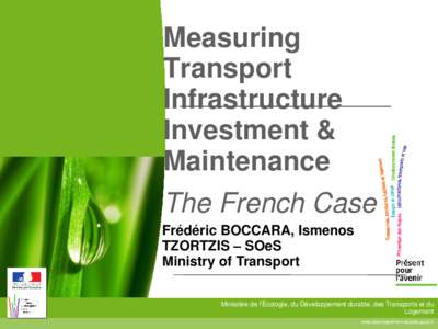 Measuring Transport Infrastructure Investment & Maintenance The French Case