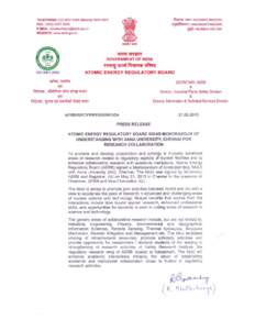 MoU signed by Shri R. Bhattacharya, Secretary, AERB and Registrar, Anna University in presence of Shri S.S. Bajaj, Chairman, AERB and Vicechancellor, Anna University 