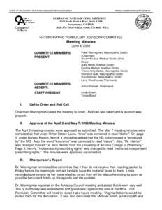 STATE OF CALIFORNIA - STATE AND CONSUMER SERVICES AGENCY  ARNOLD SCHWARZENEGGER, Governor BUREAU OF NATUROPATHIC MEDICINE 1625 North Market Blvd., Suite S-209