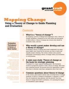 grantcraft PRACTICAL WISDOM FOR GRANTMAKERS Mapping Change  Using a Theory of Change to Guide Planning