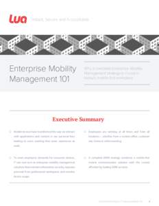 Instant, Secure and Accountable  Enterprise Mobility Management 101  Why a complete Enterprise Mobility