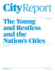 The Young and Restless and the Nation’s Cities  October 2014