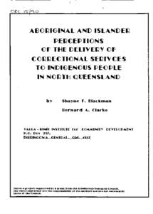 Aboriginal and Islander Perceptions of the Delivery of Correctional Services to Indigenous People in North Queensland
