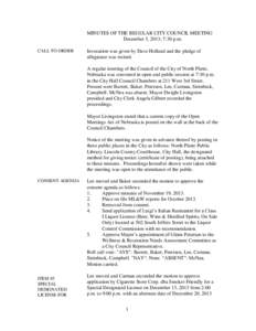 MINUTES OF THE REGULAR CITY COUNCIL MEETING December 3, 2013; 7:30 p.m. CALL TO ORDER Invocation was given by Dave Holland and the pledge of allegiance was recited.