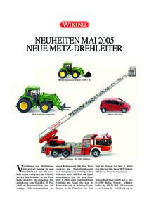 NEUHEITEN MAI 2005 NEUE METZ-DREHLEITERJohn Deere mit Frontlader N-SPUR 1:John Deere mit Frontlader