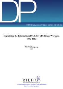 DP  RIETI Discussion Paper Series 15-E-045 Explaining the International Mobility of Chinese Workers, 