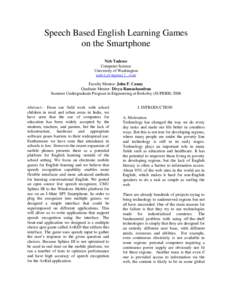 Speech Based English Learning Games on the Smartphone Neb Tadesse Computer Science University of Washington [removed]