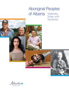 Aboriginal Peoples of Alberta Yesterday, Today, and