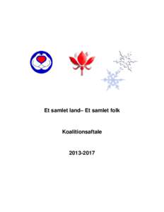 Et samlet land– Et samlet folk  Koalitionsaftale[removed]