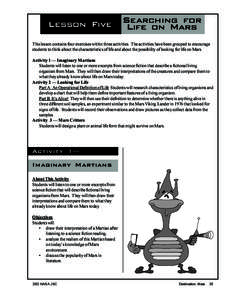 Lesson Five  Searching for Life on Mars  This lesson contains four exercises within three activities. The activities have been grouped to encourage