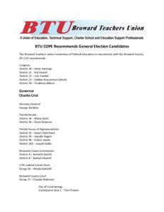 BTU COPE Recommends General Election Candidates The Broward Teachers Union Committee of Political Education in concurrence with the Broward County AFL-CIO recommends: Congress District 20 – Alcee Hastings District 21 -