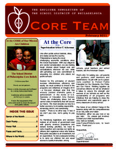 Core Team February 2011 Like other public school districts, cities, and states across the country, Philadelphia is facing the most