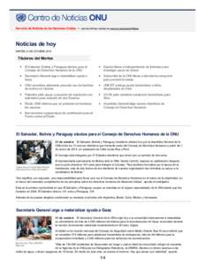 Servicio de Noticias de las Naciones Unidas • Lea las últimas noticias en www.un.org/spanish/News  Noticias de hoy MARTES, 21 DE OCTUBRE, 2014  Titulares del Martes