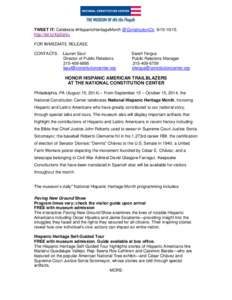 TWEET IT: Celebrate #HispanicHeritageMonth @ConstitutionCtr, [removed]http://bit.ly/XpDaVu FOR IMMEDIATE RELEASE CONTACTS:  Lauren Saul