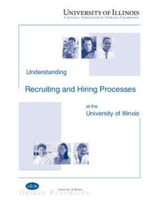 Understanding  Recruiting and Hiring Processes at the  University of Illinois