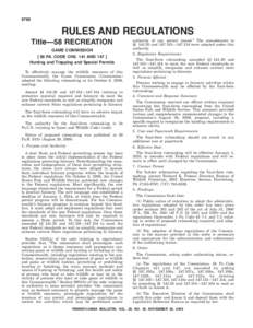 6760  RULES AND REGULATIONS Title—58 RECREATION GAME COMMISSION [ 58 PA. CODE CHS. 141 AND 147 ]