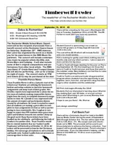 Timberwolf Howler The newsletter of the Rochester Middle School http://www.rochesterschools.com/rms/index.html Dates to Remember
