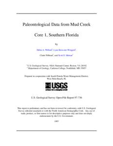 Paleontological Data from Mud Creek Core 1, Southern Florida by Debra A. Willard1, Lynn Brewster-Wingard1, Claire Fellman2, and Scott E. Ishman1