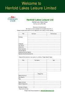 Welcome to Henfold Lakes Leisure Limited Henfold Lakes Leisure Ltd Henfold Lane, Beare Green Dorking, Surrey RH5 4RW Welcome to Henfold Lakes!
