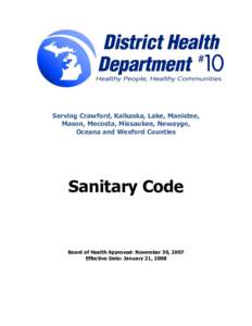 Serving Crawford, Kalkaska, Lake, Manistee, Mason, Mecosta, Missaukee, Newaygo, Oceana and Wexford Counties Sanitary Code