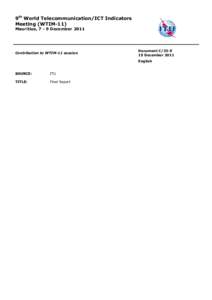 Computing / Development / United Nations / Communication / Information technology / World Summit on the Information Society / ICT Development Index / Information and communication technologies for development / ITU-T / Technology / Digital divide / International Telecommunication Union