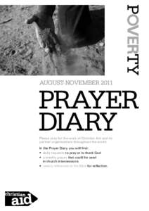 August-NovemberPrayer diary Please pray for the work of Christian Aid and its partner organisations throughout the world.