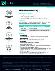 Lender Code: TILA Disclosure: www.sofi.com/disclosures Campus Relations: www.sofi.com/campus-relations [ FOR SCHOOL-USE ONLY ]  Student Loan Refinancing