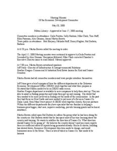 Meeting Minutes Of the Economic Development Committee May 20, 2008 Milton Library – Approved at June 17, 2008 meeting Committee members in attendance: Carla Preston, Sally Harkins, Mike Clark, Tom Huff, Ellen Passman, 