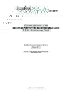 Sponsored Supplement to SSIR  Emerging Pathways to Transformative Scale By Jeffrey Bradach and Abe Grindle  Stanford Social Innovation Review