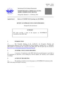 RODB/4 – WP/4 AI 1: - [removed]International Civil Aviation Organization FOURTH REGIONAL OPMET DATA BANKS (RODB) COORDINATION MEETING Chiang Mai, Thailand, [removed]February 2010