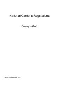 National Carrier’s Regulations  Country: JAPAN as per: 13th September, 2010