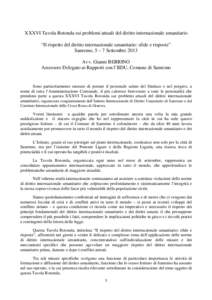 XXXVI Tavola Rotonda sui problemi attuali del diritto internazionale umanitario “Il rispetto del diritto internazionale umanitario: sfide e risposte” Sanremo, 5 – 7 Settembre 2013 Avv. Gianni BERRINO Assessore Dele