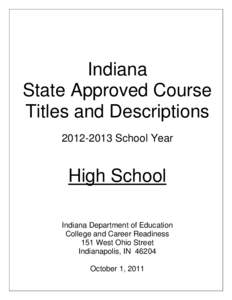 Indiana State Approved Course Titles and Descriptions[removed]School Year  High School