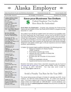Alaska Employer Alaska Department of Labor and Workforce Development Tony Knowles, Governor JUNEAU CENTRAL OFFICE 1111 W. Eighth Street Rm. 203