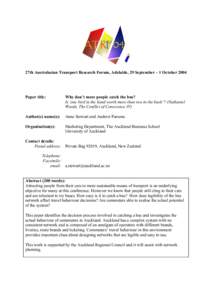 27th Australasian Transport Research Forum, Adelaide, 29 September – 1 October[removed]Paper title: Why don’t more people catch the bus? Is ‘one bird in the hand worth more than two in the bush’? (Nathaniel