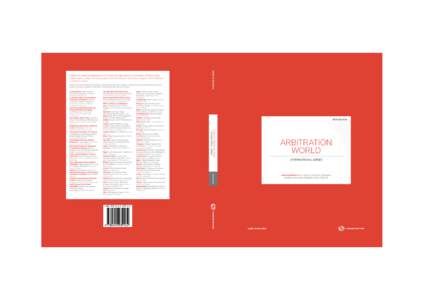 Written by leading practitioners in the ﬁeld, this ﬁfth edition of Arbitration World provides readers with a single reference guide to over 50 different arbitration regimes and institutions around the world. Arbitrat