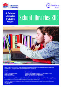 A School Libraries Futures Project  School libraries 21C